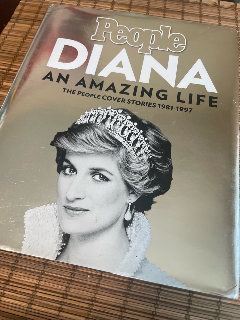 People Diana An Amazing Life Book: The People Cover Stories 1981-1997 HC